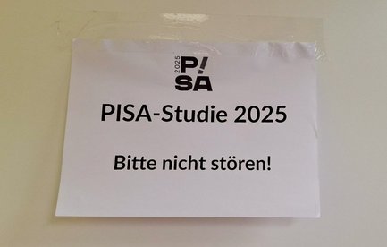 Tuerschild PISA Testung 2025